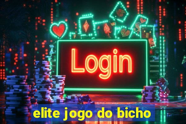 elite jogo do bicho