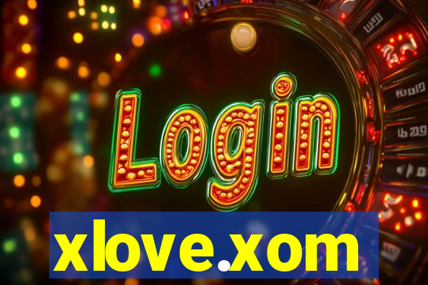 xlove.xom