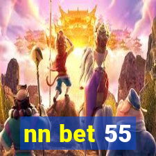 nn bet 55