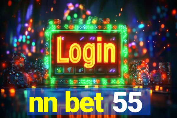 nn bet 55