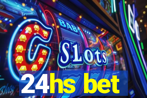 24hs bet