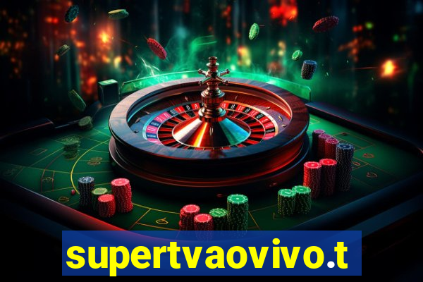 supertvaovivo.tv
