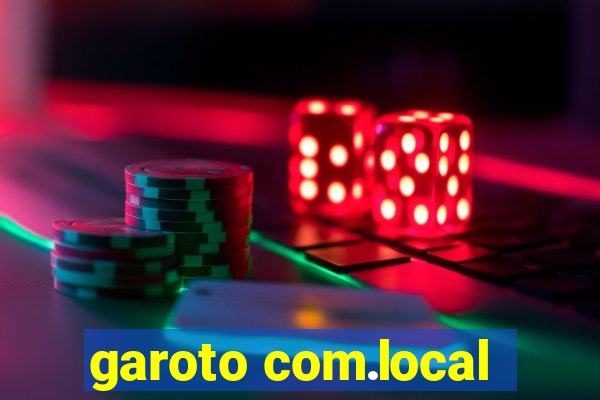 garoto com.local