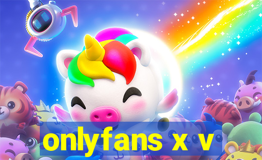 onlyfans x v