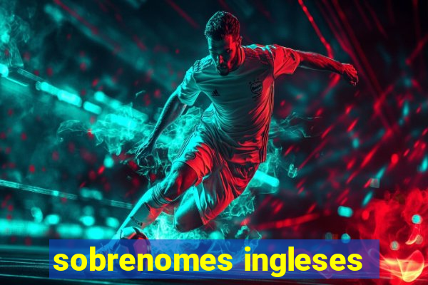 sobrenomes ingleses