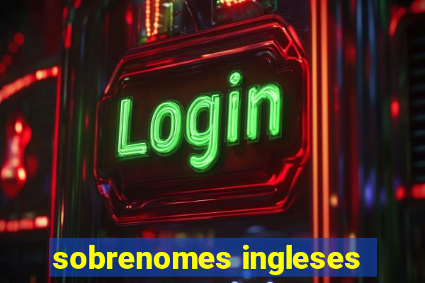 sobrenomes ingleses