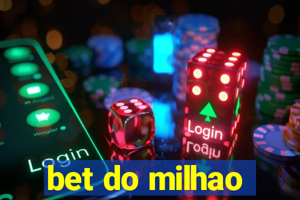 bet do milhao