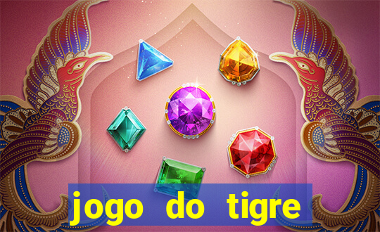 jogo do tigre plataforma nova
