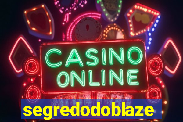 segredodoblaze