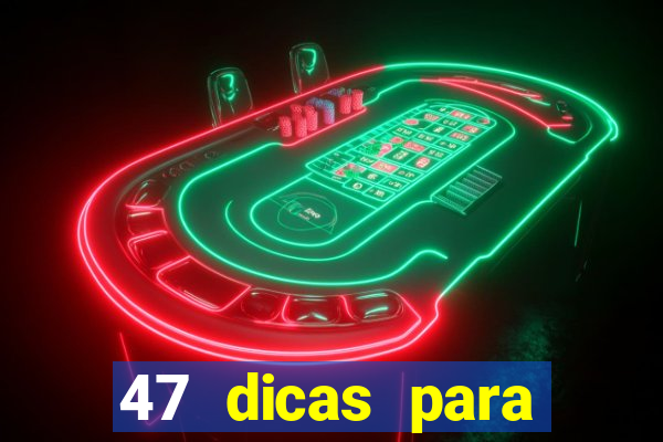 47 dicas para ganhar na mega-sena pdf