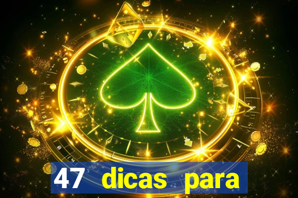47 dicas para ganhar na mega-sena pdf