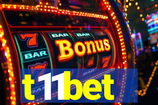 t11bet