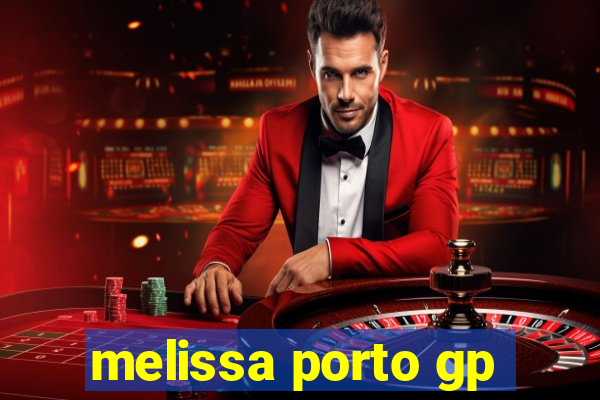 melissa porto gp