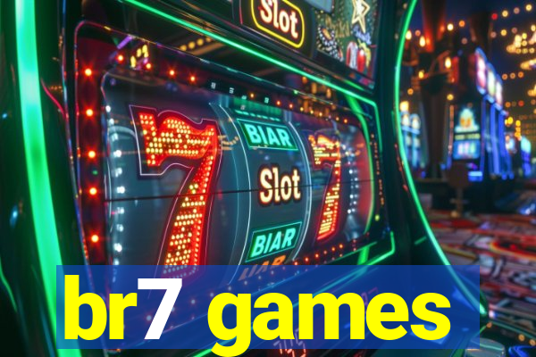 br7 games