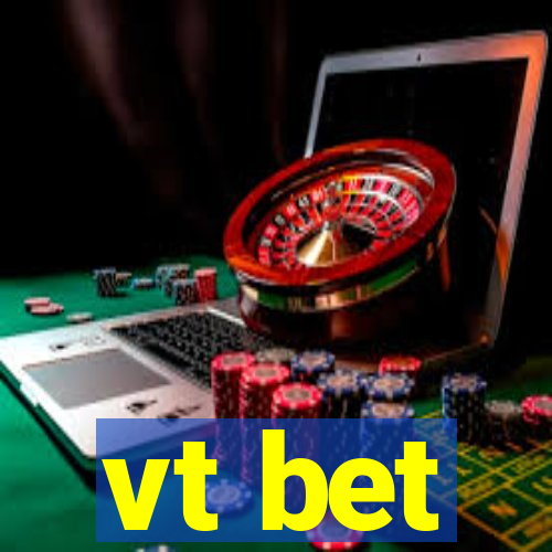 vt bet