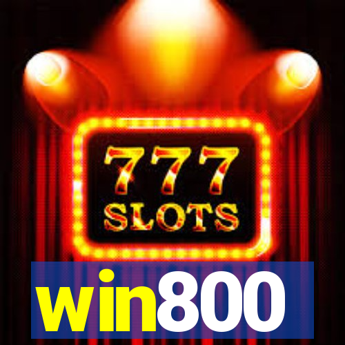 win800