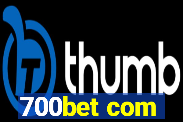 700bet com