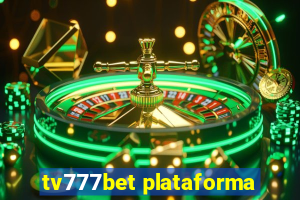 tv777bet plataforma