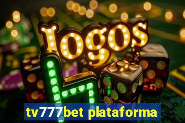 tv777bet plataforma
