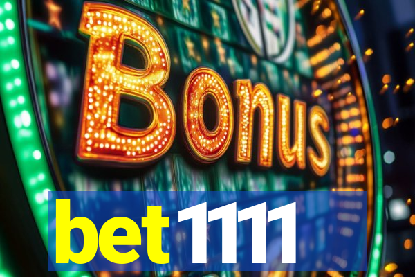bet1111
