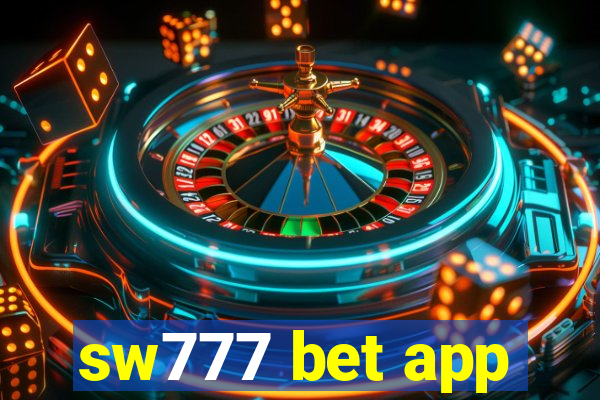 sw777 bet app