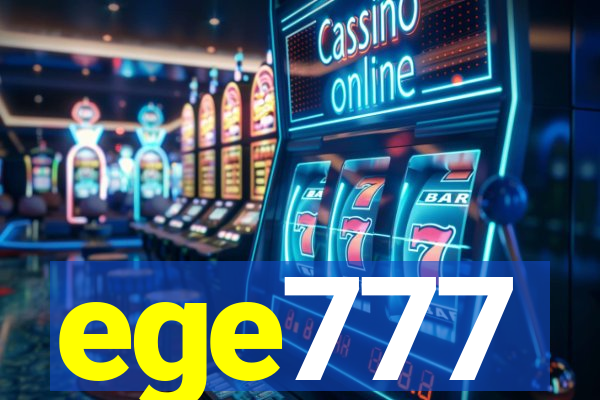 ege777