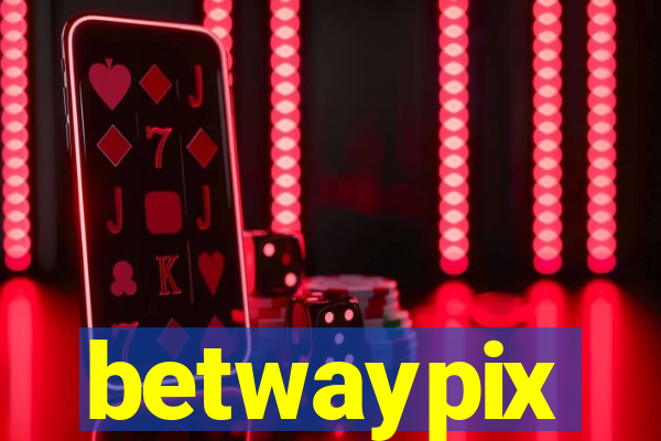 betwaypix