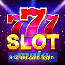813 bet.com login