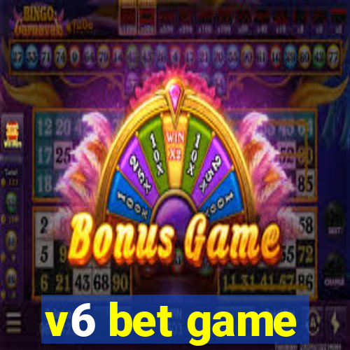 v6 bet game