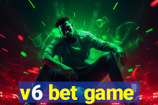 v6 bet game