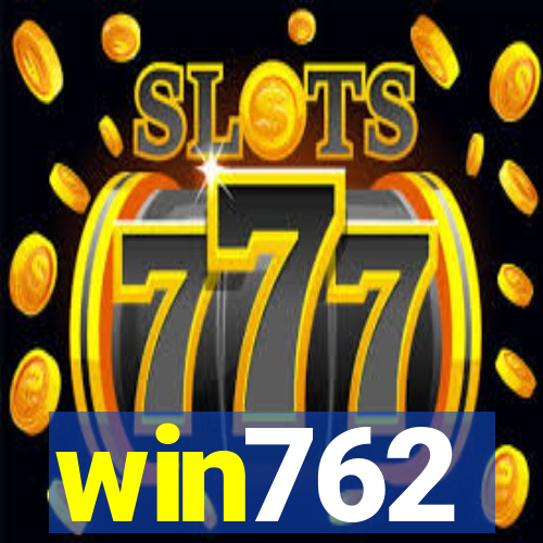 win762