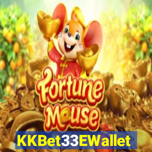 KKBet33EWallet