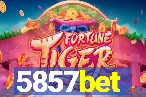 5857bet