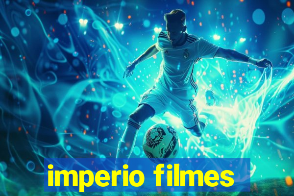 imperio filmes
