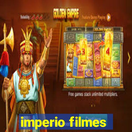 imperio filmes