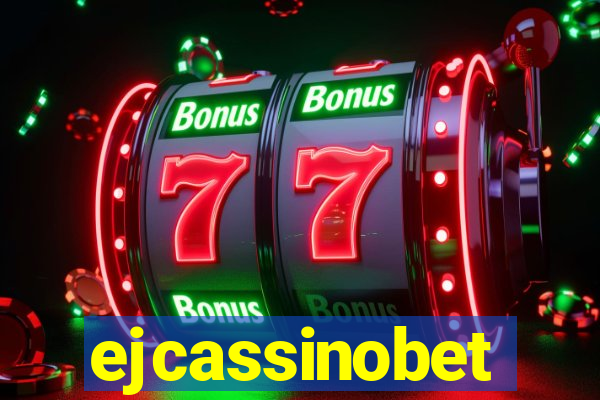 ejcassinobet