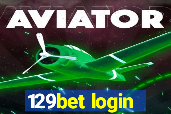 129bet login