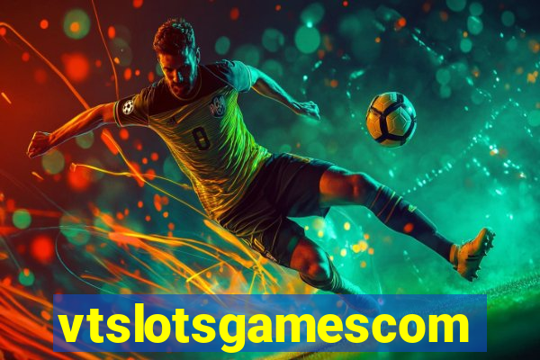vtslotsgamescom