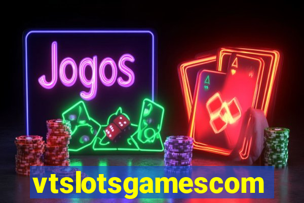 vtslotsgamescom