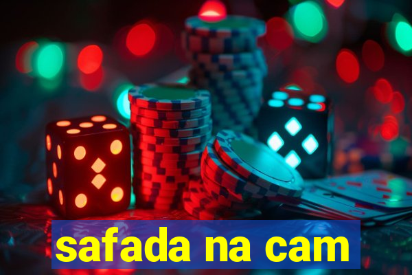 safada na cam