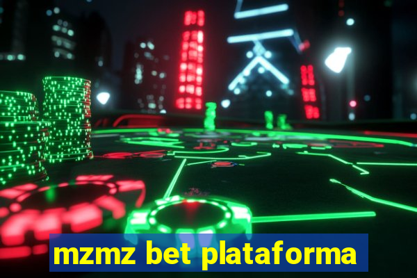 mzmz bet plataforma