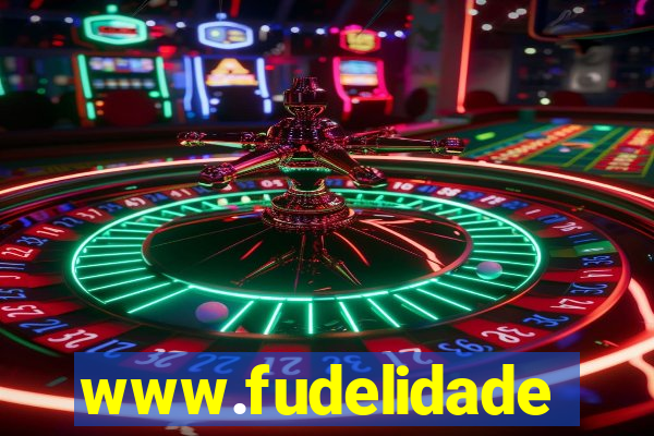 www.fudelidade