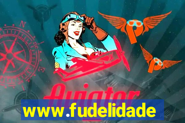 www.fudelidade