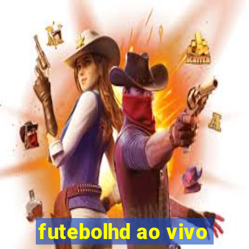futebolhd ao vivo