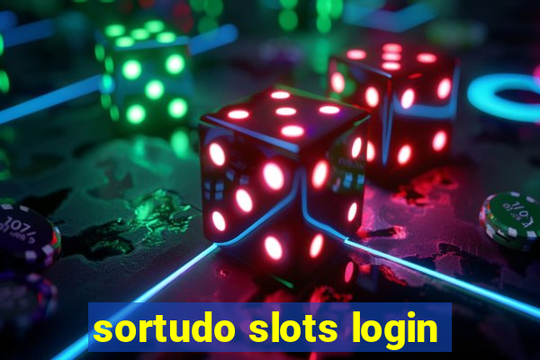 sortudo slots login