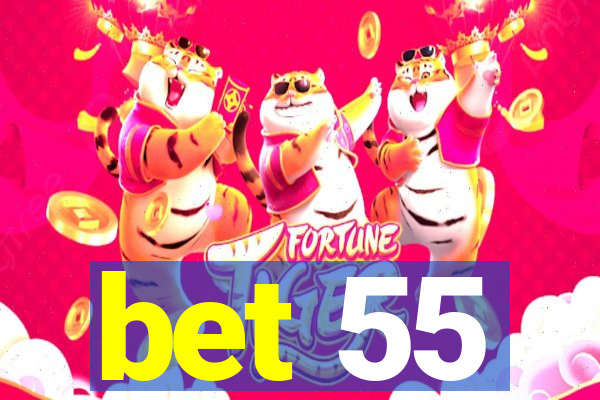 bet 55