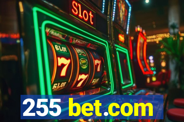255 bet.com