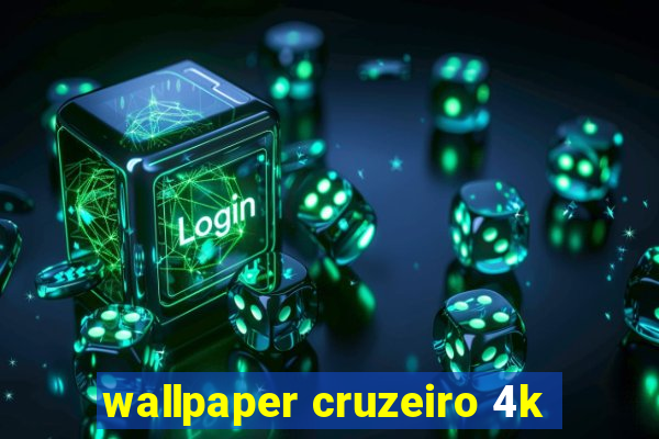wallpaper cruzeiro 4k