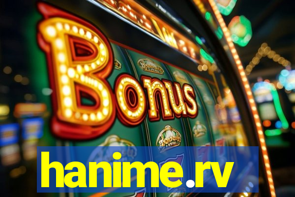 hanime.rv
