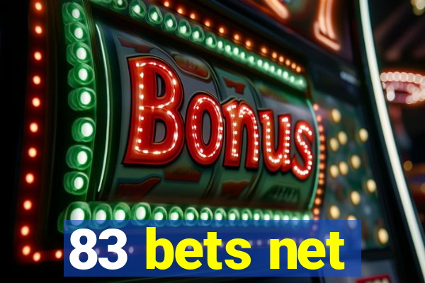 83 bets net